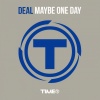 DEAL - Maybe One Day (Extended Mix)(Extended Version)