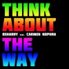 Bsharry、Carmen Nophra - Think About the Way (Radio Edit)