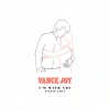 Vance Joy - I'm With You (Single Edit)