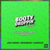 Jam Aunni、Boxinbox、Lionsize - Booty Droppin (MadVamp Remix)