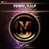 Ferry、Y.U.P - Sahara (Original Mix)