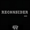 夏提 - Reconsider (prod by $onam lil 18)