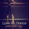 La Danseuse - Love for Dance