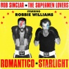Bob Sinclar、The Supermen Lovers、Robbie Williams - Romantico Starlight