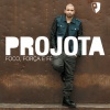Projota - Foco, Força E Fé