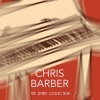 chris barber - It Looks Like a Big Time Tonight