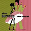 Johnny Burnette - Sweet Baby Doll