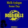 Melih Aydogan - Some Day (Original Mix)