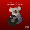 Pomella - Mongolian (Original Mix)