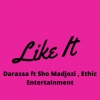 Ethic Entertainment、Darassa、Sho Madjozi - I Like It