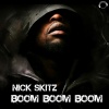 Nick Skitz - Boom Boom Boom (Radio Edit)