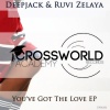 Deepjack、Ruvi Zelaya - You've Got The Love (Original Mix)