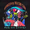 Krewella、Yellow Claw - Rewind