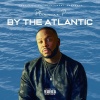 Pleasure P - By The Atlantic (Explicit)