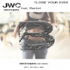JWC、Brothers、Ranieri - Close Your Eyes (Joseph B Remix)