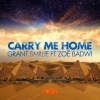 zoë badwi、Grant Smillie、Zoe Badwi - Carry Me Home (Grant Smillie Radio Edit)