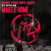 Stay Flee Get Lizzy、Nito NB - Make It Home (Explicit)