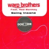 Red Monkey、Warp Brothers - Going Insane (Single Mix)