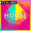 Various Artists - It's All About House, Vol. 2 (Continuous DJ Mix 1)