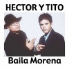 hector & tito、noriega、Luny Tunes、Don Omar - Baila Morena (with Don Omar, Luny Tunes, Noriega)(Reggaeton Remix 2005)
