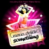 Inez、Mario Deline - Something (Edit)