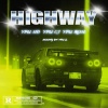 SID22、YPU CJ、YPU ROSE - HIGHWAY (Explicit)
