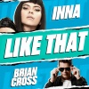 Brian Cross、INNA - Like That