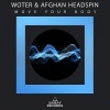 WoTeR、Afghan Headspin - Move Your Body