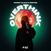 PEKIDS - Overthink
