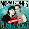 Norah Jones、Anoushka Shankar - Traces of You (From 