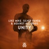 Silver Panda、Against All Ødds、Like Mike - Unity
