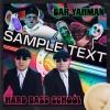 Bar Yahman、Hard Bass School - SAMPLE TEXT (Explicit)