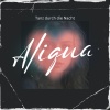 Aliqua - Tanz durch die Nacht