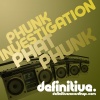 Phunk Investigation - Enigmatik (Original Mix)