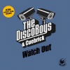 The Disco Boys、Cuebrick - Watch Out (A2A O' Boy Dub Remix)