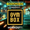 bodymusic - Bodymusic Presents Gymbox (Conditioning Mix)