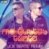 Diego A、Oscar Yestera - Me Gustas Tanto (Joe Berte' Remix)