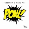 Pulsedriver、Mellow Trax - Pow! (Short Mix)