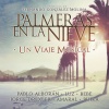 Pablo Alboran - Palmeras en la nieve