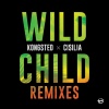 Kongsted、Cisilia - Wild Child (Fells X Joziff Jordan Remix)