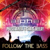Pulsedriver、Chris Deelay - Follow the Bass