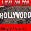 Single Version - Love On Top (You Put My Love On Top)
