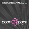 Dizmaster、Mike V - Dancefloor Freakin' (Extended Mix)