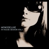 Monodeluxe - Are U Ready for This