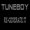 Tuneboy - Re-Generate it (Original Mix)