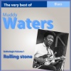 Muddy Waters - Rolling Stone