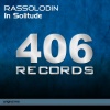 Rassolodin - In Solitude (Original Mix)