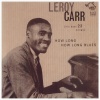 Leroy Carr - How Long How Long Blues