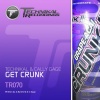 Technikal、Cally Gage - Get Crunk (Original Mix)