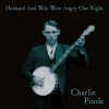 Charlie Poole - Shootin' Creek